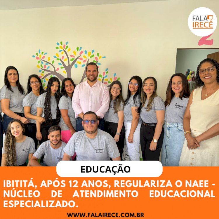 Após 12 anos funcionando sem lei específica, NAEE é reconhecido como estabelecimento de ensino, e núcleo  em Ibititá receberá recursos federais a partir de 2026.